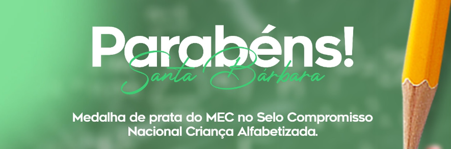 Santa Bárbara Medalha de Prata do MEC