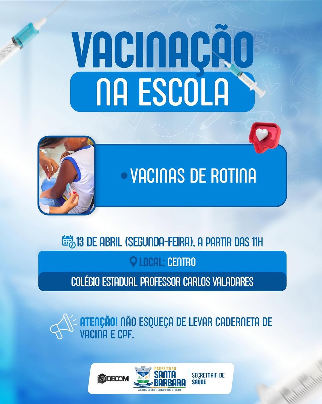Vacinação na Escola. Vacine-se e se proteja!